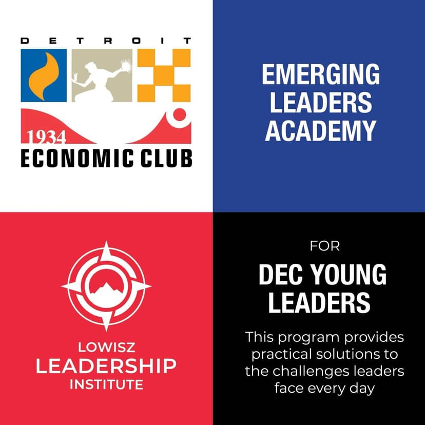 DEC Leadership Academy - Detroit Economic Club and Lowisz Leadership Institute Partnership